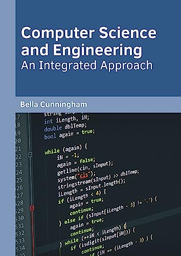 Computer Science and Engineering: An Integrated Approach