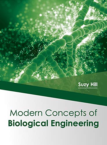 Modern Concepts of Biological Engineering