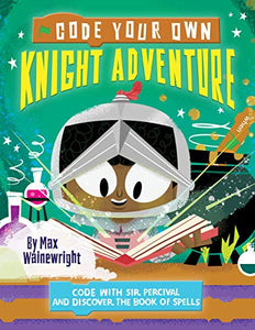 Code Your Own Knight Adventure 