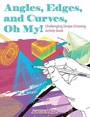 Angles, Edges, and Curves, Oh My! Challenging Shape Drawing Activity ...