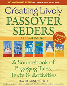 Creating Lively Passover Seders (2nd Edition) 