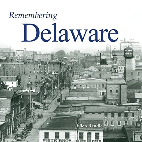 Remembering Delaware