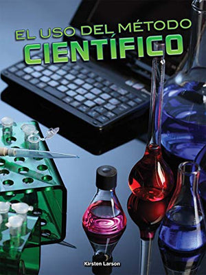El USO del Método Científico