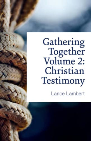 Gathering Together Volume 2
