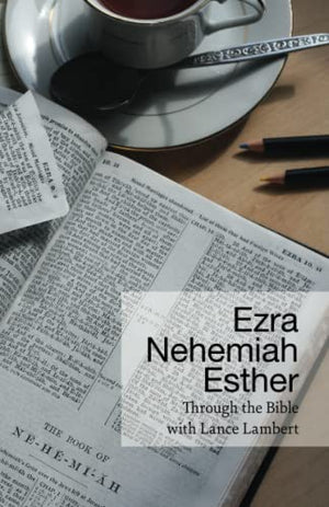 Ezra - Nehemiah - Esther