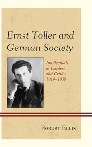 Ernst Toller and German Society 