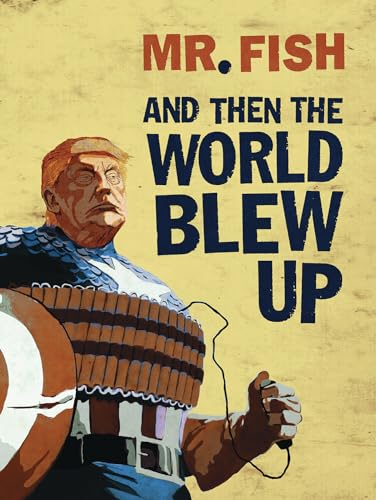 And Then the World Blew Up cover