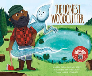 The Classic Fables in Rhythm and Rhyme Honest Woodcutter