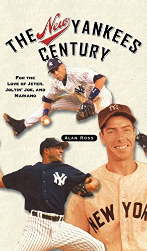 The New Yankees Century