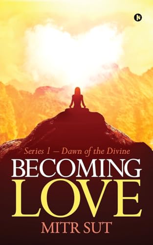 Becoming Love