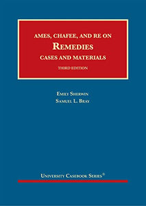 Ames, Chafee, and Re on Remedies, Cases and Materials 
