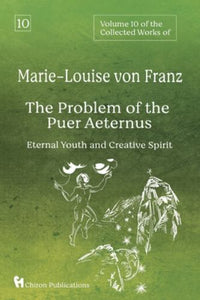 Volume 10 of the Collected Works of Marie-Louise von Franz 