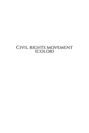 Civil rights movement (color)