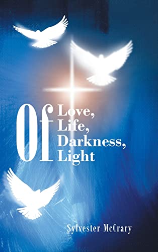 Of Love, Of Life, Of Darkness, Of Light cover
