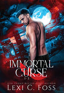 Immortal Curse Series Volume One 