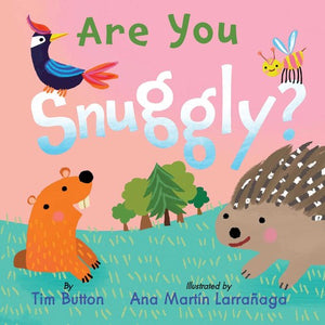 Are You Snuggly?