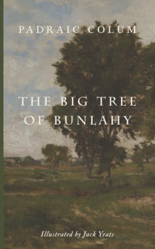 The Big Tree of Bunlahy: Stories of My Own Countryside
