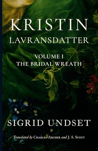 Kristin Lavransdatter, Volume I: The Bridal Wreath