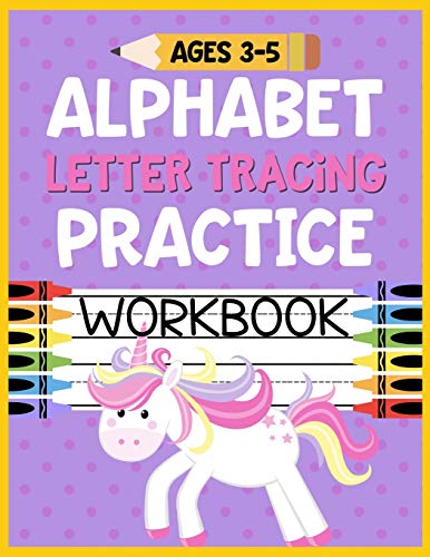 Alphabet Letter Tracing Practice Workbook Ages 3-5