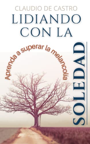 Lidiando con la SOLEDAD