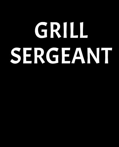 Grill Sergeant