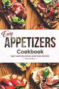 Easy Appetizers Cookbook 
