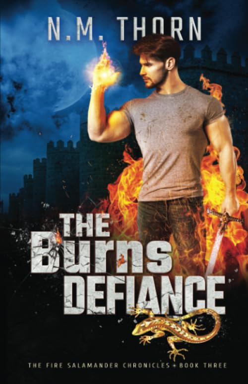 The Burns Defiance: The Fire Salamander Chronicles Book Three cover