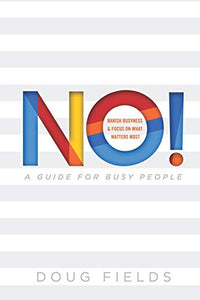 No! A Guide for Busy People 