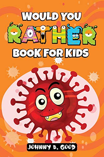 Would You Rather Book For Kids