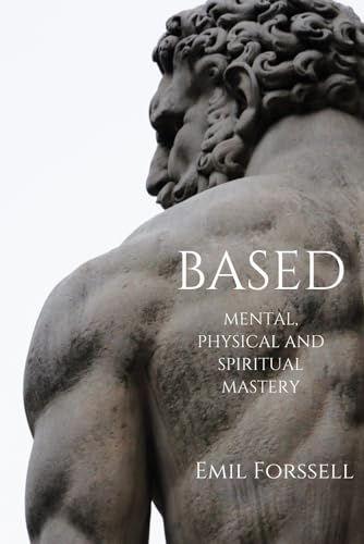 BASED: mental, physical and spiritual mastery cover