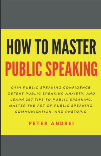 How to Master Public Speaking