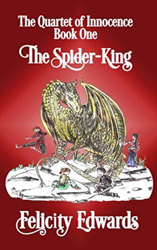 The Spider King (Quartet of Innocence)