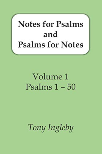 Notes for Psalms and Psalms for Notes: Volume 1: Psalms 1-50 cover