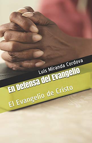 En Defensa del Evangelio