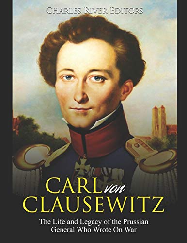 Carl von Clausewitz