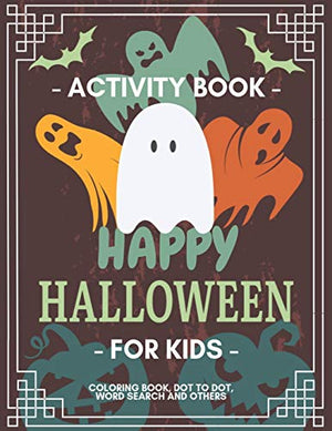 Happy Halloween Activity Book for Kids