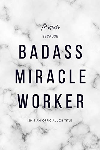 Midwife Because Badass Miracle Worker Isn't an Official Job Title cover