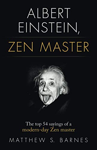 Albert Einstein, Zen Master