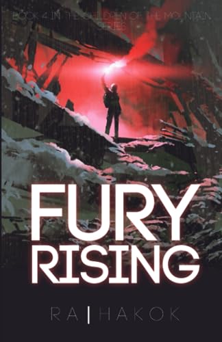 FURY RISING (Children Of The Mountain)