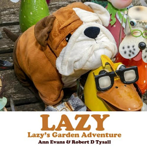 Lazy's Garden Adventure (Lazy's Adventure Books)