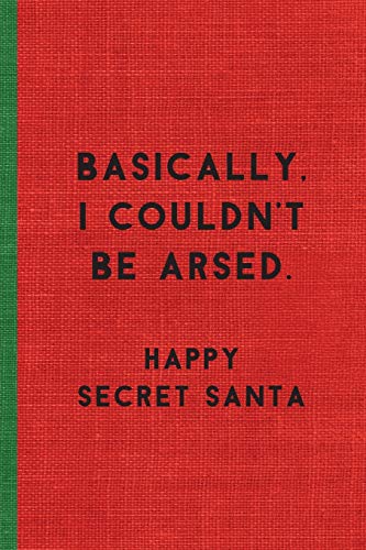 Basically, I Couldn't Be Arsed. Happy Secret Santa cover