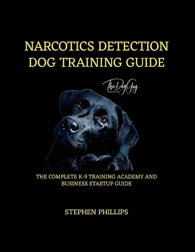 Narcotics Detection Dog Training Manual