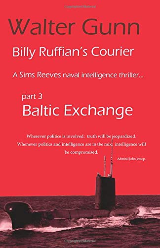 Billy Ruffian's Courier - Part 3. - Baltic Exchange.