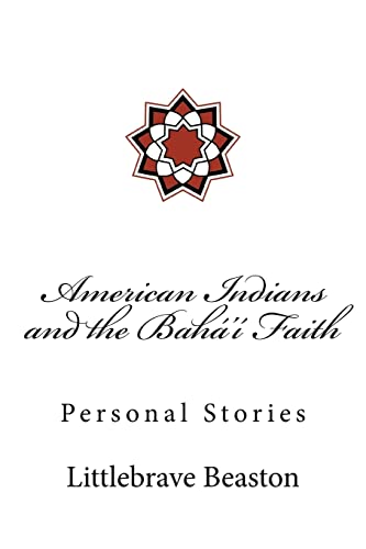 American Indians and the Bahá'í Faith