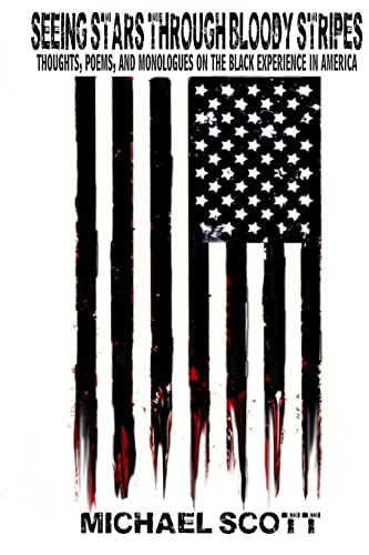 Seeing Stars Through Bloody Stripes