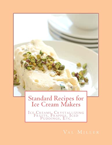 Standard Recipes for Ice Cream Makers