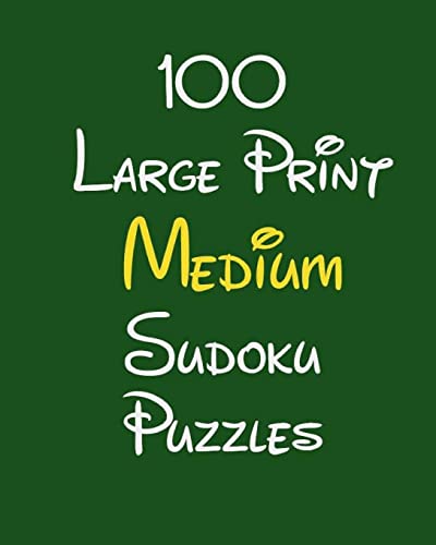 100 Large Print Medium Sudoku Puzzles cover
