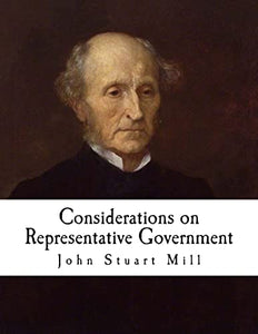 Considerations on Representative Government 