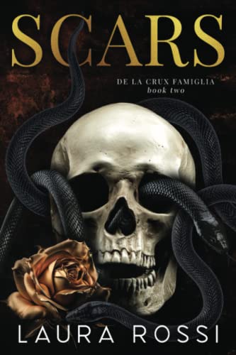 Scars: Sequel to Skins (De La Crux Famiglia)