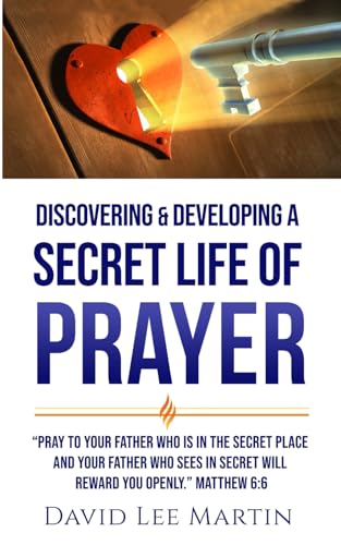 Discovering & Developing a Secret Life of Prayer cover